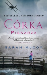 Okładka produktu Elżbieta Kowalewska, Sarah McCoy - Córka piekarza