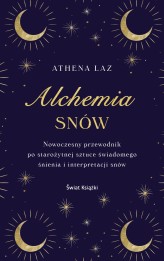 Okładka produktu Agnieszka Wyszogrodzka-Gaik, Athena Laz - Alchemia snów