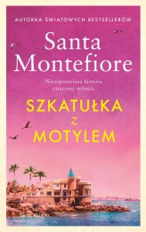 Okładka produktu Santa Montefiore, Anna Maria Dobrzańska-Gadowska - Szkatułka z motylem