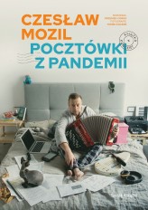 Okładka produktu Czesław Mozil, Przemysław Corso - Czesław Mozil. Pocztówki z pandemii (książka z autografem)