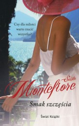 Okładka produktu Santa Montefiore - Smak szczęścia (wydanie pocketowe)