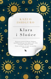 Okładka produktu Kazuo Ishiguro - Klara i słońce