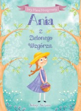 Okładka produktu Lucy Maud Montgomery - Ania z Zielonego Wzgórza